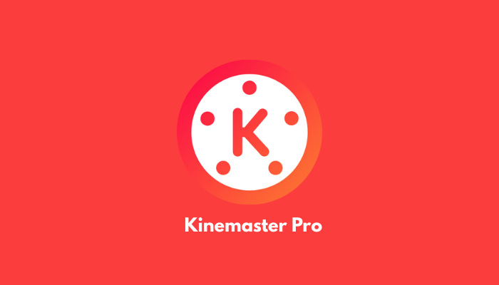 Kinemaster Pro